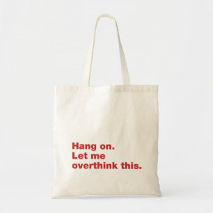 Bolso De Tela Espera. Déjenme pensar esto