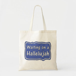 Bolso De Tela Esperando a un Halleluya