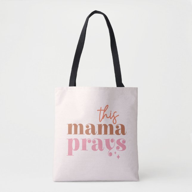 Bolso De Tela Esta mamá reza (Anverso)