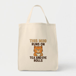 Bolso De Tela Esta taza funciona con té y miradas de desaprobaci