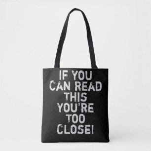 Bolso De Tela Estás Demasiado Cerca Frase Divertida