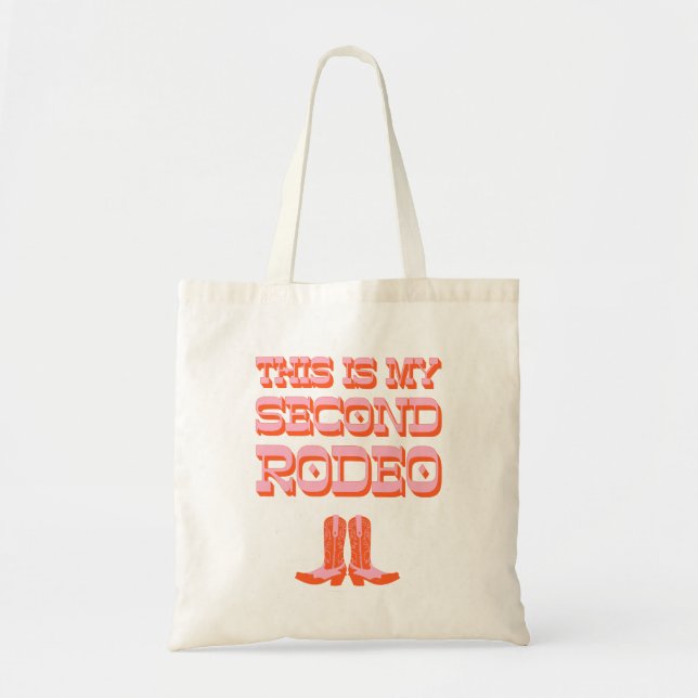 Bolso De Tela Este es mi segundo rodeo (+ botas de vaquero) (Frente)