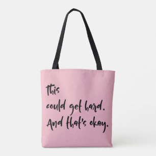 Bolso De Tela "Esto podría ponerse difícil. Y está bien." Tipogr