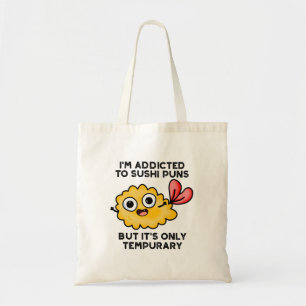 Bolso De Tela Estoy adicto a los puntitos de sushi, pero es solo