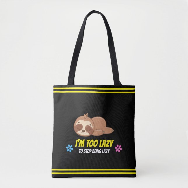 Bolso De Tela ESTOY DEMASIADO OCIO | Plantilla de perezoso durmi (Anverso)
