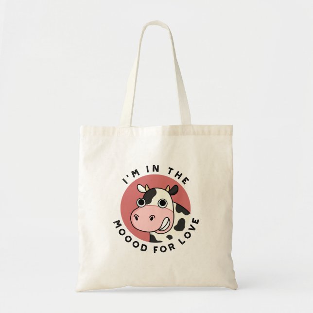 Bolso De Tela Estoy en el Moood for Love Funny Cow Pun (Frente)