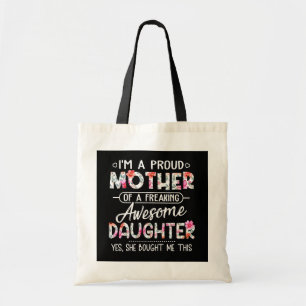 Bolso De Tela Estoy Orgullosa Madre De Una Hija Increíble.