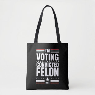 Bolso De Tela Estoy votando por el delincuente convicto Pro Trum