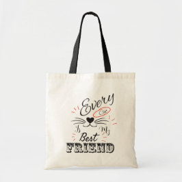 Bolso De Tela Every Cat Is My Best Friend – Cute Minimal Cat Lov