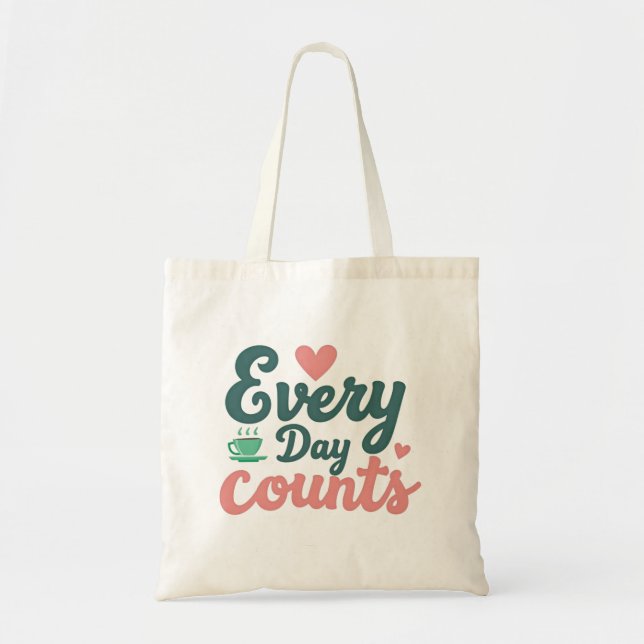 Bolso De Tela Every Day Counts  (Frente)