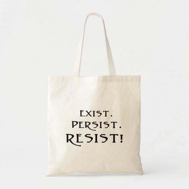 Bolso De Tela Existir. Persista. ¡Resistid! (Frente)