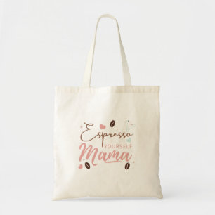 Bolso De Tela Exprésate tú misma Mamá Cita de Café