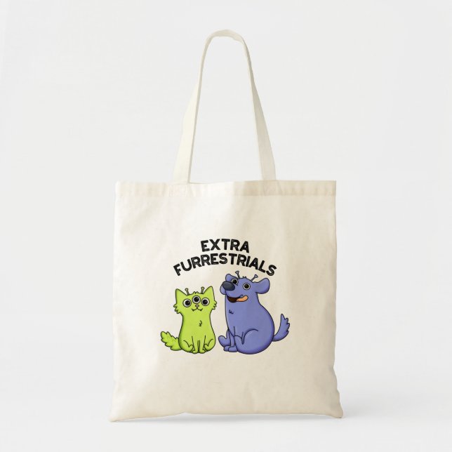 Bolso De Tela Extra Furrestrials Funny Alien Furry Mascota Pun (Frente)