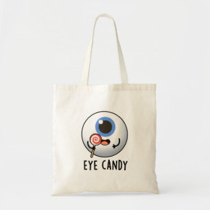 Bolso De Tela Eye Candy Funny Eyeball Pun
