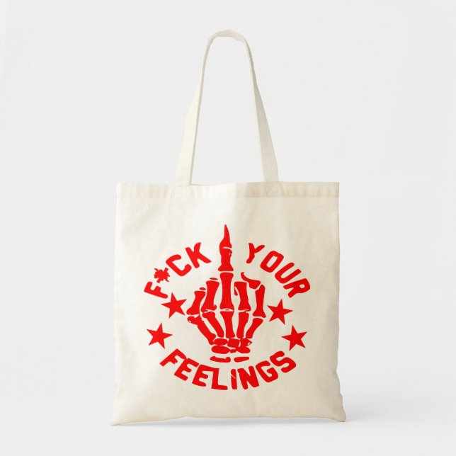 Bolso De Tela F*CK Your Feelings #USAPatriotGraphics © (Frente)