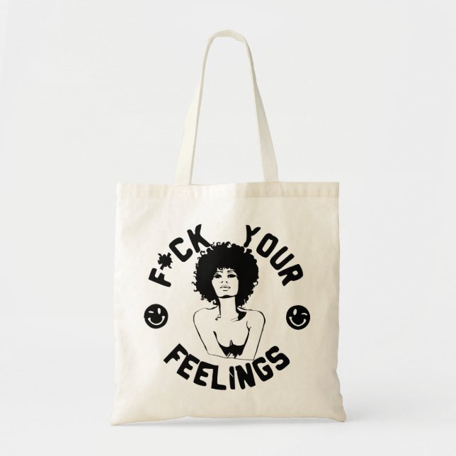 Bolso De Tela F*CK Your Feelings #USAPatriotGraphics © (Frente)