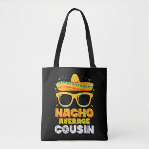 Bolso De Tela Familia primo promedio Nacho Cinco De Mayo