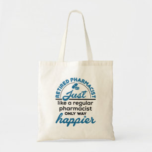 Bolso De Tela Farmacéutica jubilada muy feliz