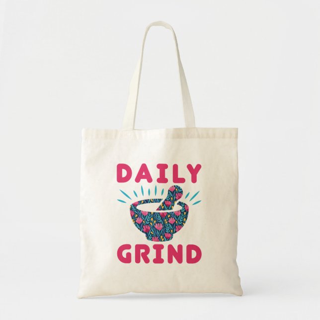 Bolso De Tela Farmacéutico del Daily Grind (Frente)