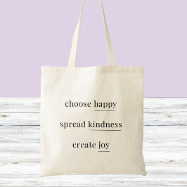Bolso De Tela Feliz, bondad, alegría - afirmación diaria simple