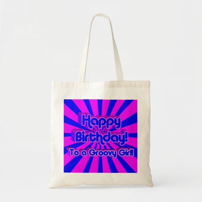 Bolso De Tela ¡Feliz cumpleaños a un Chica Groovy! (Frente)