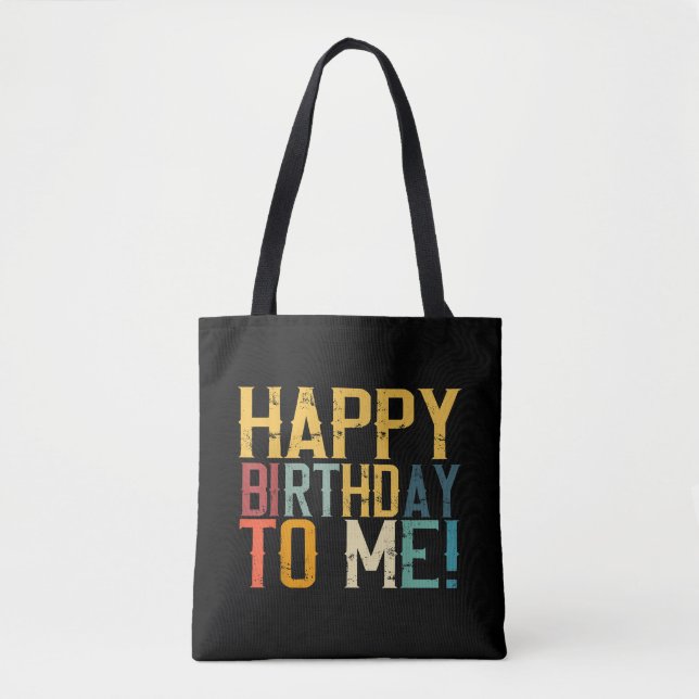 Bolso De Tela Feliz cumpleaños para mí fiesta de cumpleaños (Anverso)