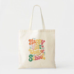 Bolso De Tela Feliz Última Semana De Escuela Maestros Estudiante