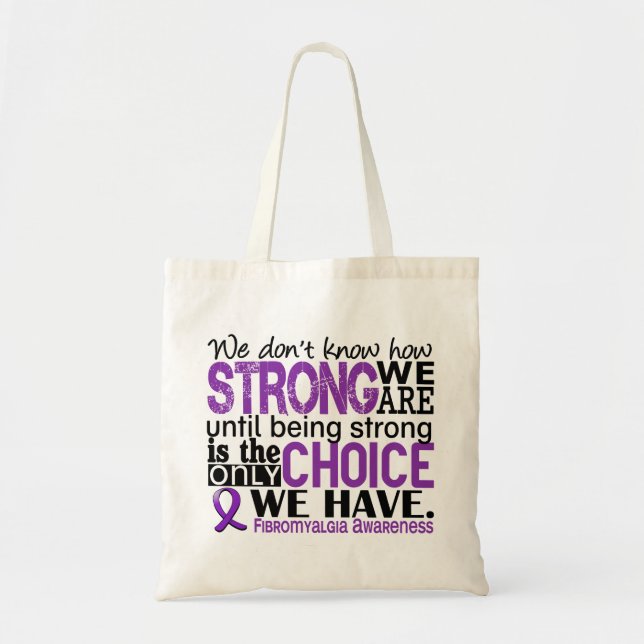 Bolso De Tela Fibromyalgia cómo es fuerte somos (Frente)