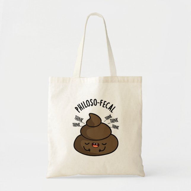 Bolso De Tela Filosofía-fecal Gracioso Poop Pun (Frente)