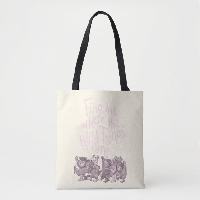 Bolso De Tela Find Me Where the Wild Things Are (Anverso)