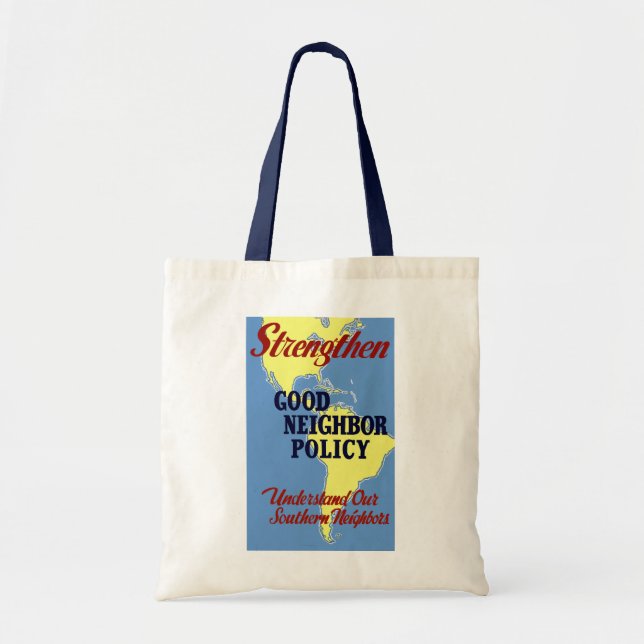 Bolso De Tela Fortalecer la política de buenos vecinos (Frente)