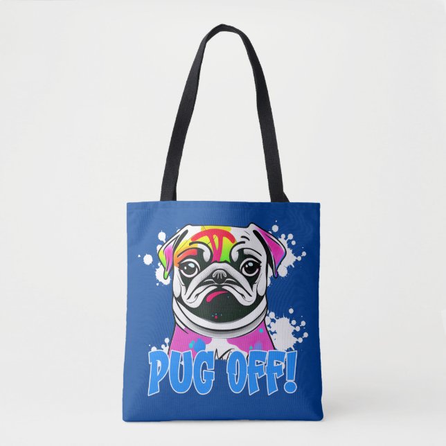 Bolso De Tela ¡Fuera! Graffiti Pug Paint (Anverso)