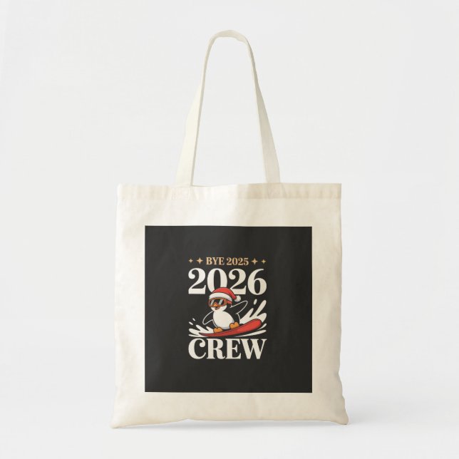 Bolso De Tela Funny Bye 2025 2026 Crew New Year Friends Squad (Frente)