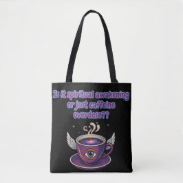 Bolso De Tela Funny Caffeine Overdose Spiritual Awakening gifts
