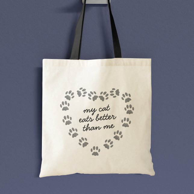 Bolso De Tela Funny Cat Paw Print Heart Quote Mascota Tote Bag (My cat eats better than me. Does yours?)