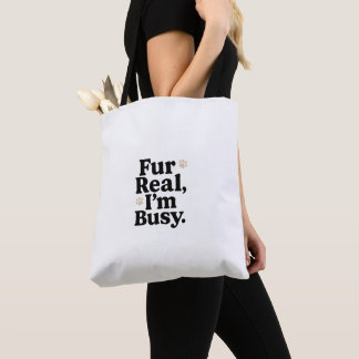 Bolso De Tela Funny Cat Tote Bag – "Fur Real I'm Busy"_ Cute bag