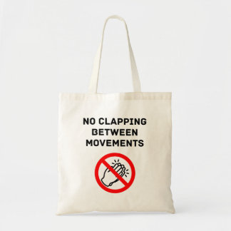Bolso De Tela Funny Classical Music Rule NO CLAPPING Black Text