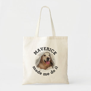 Bolso De Tela Funny Dog MADE ME DO IT Photo