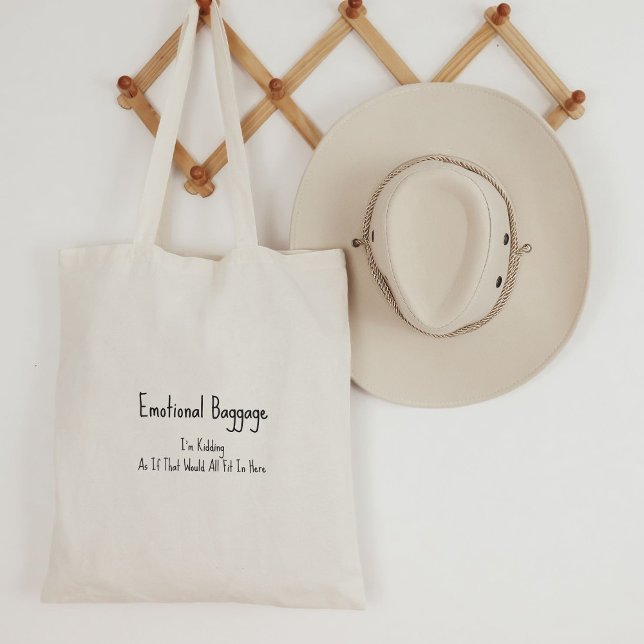 Bolso De Tela Funny Emotional Baggage Quote Bag. (Subido por el creador)