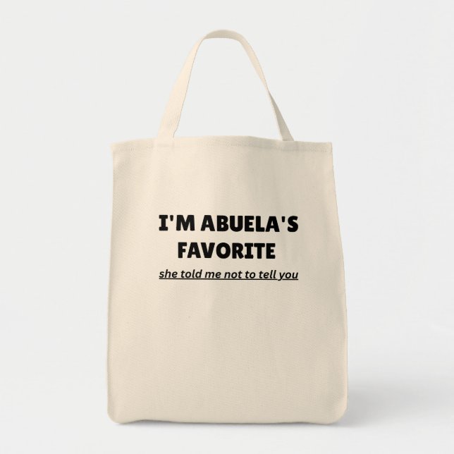 Bolso De Tela Funny “I’M ABUELA’S FAVORITE” – Cute Latino Family (Frente)