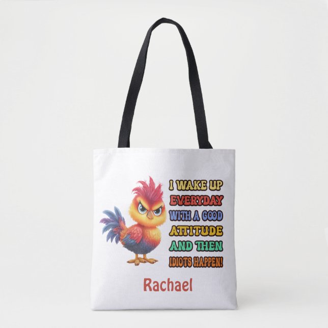 Bolso De Tela Funny "Idiotas ocurren" - Angry Rooster personaliz (Anverso)