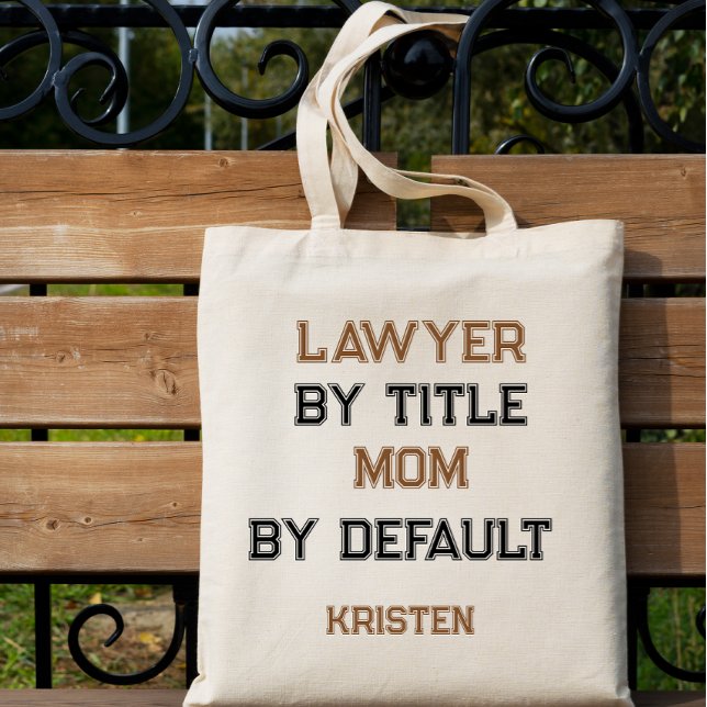 Bolso De Tela Funny lawyer mom, mother's day (Subido por el creador)