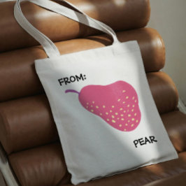 Bolso De Tela Funny Pear Pun – “From: Pear” Pop Art Fruit Canva