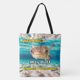 Bolso De Tela Funny Puffer Fish Warning: May Puff Under Pressure