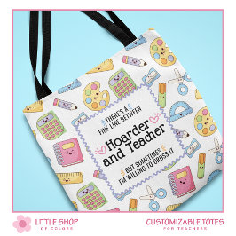 Bolso De Tela Funny Teacher School Supply Hoarder Personalizable