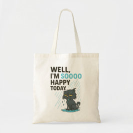 Bolso De Tela Funny Wet Cat Cartoon – Well, I’m Sooo Happy Today