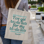 Bolso De Tela Funny Workaholic Boss Chica Monograma Verde azulad<br><div class="desc">Tengo listas de tareas pendientes para mis listas de tareas pendientes. Un gran regalo adictivo al trabajo para un jefe de chica de tipo A o una madre trabajadora que está constantemente haciendo encargos. Compra esto para tu recepcionista, asistente administrativo ocupado, secretario o asistente personal. Tengo un sinnúmero de cuadernos...</div>