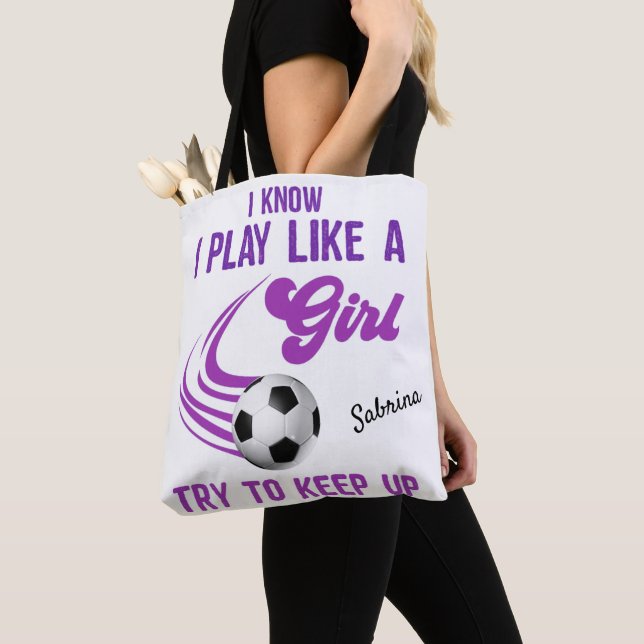 Bolso De Tela Fútbol: Jugar como un Chica, Intentar Mantenerse A (Detalle)