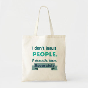 Bolso De Tela Gente del insulto