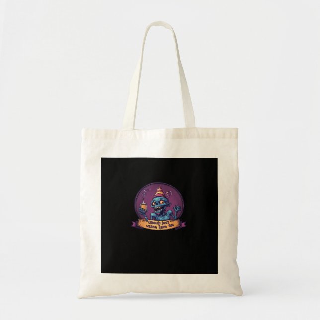 Bolso De Tela Ghouls solo quiere divertirse con Sloth y divertid (Frente)